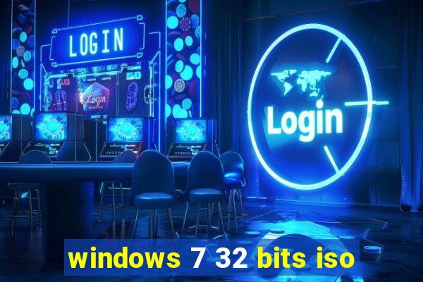 windows 7 32 bits iso